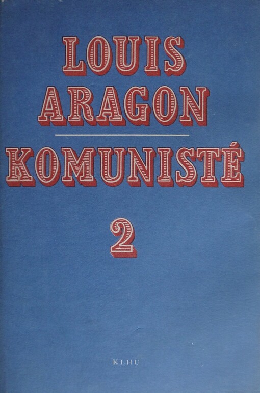 Komunisté.2. [díl],(Září-listopad 1939)