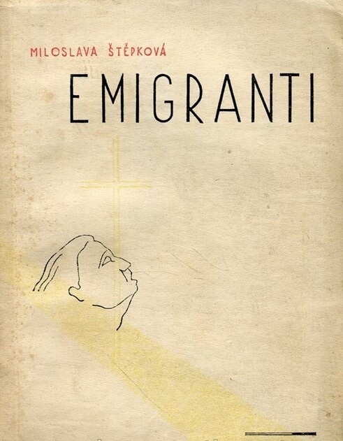 Emigranti :sociální román ze života vystěhovalců