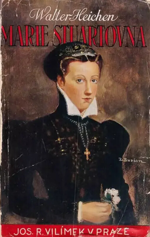 Marie Stuartovna :román života a lásky