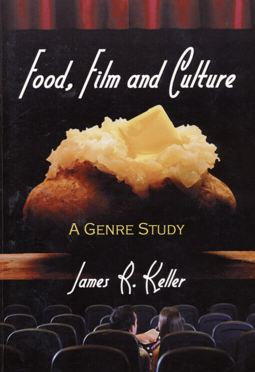 Food, film and culture : a genre study