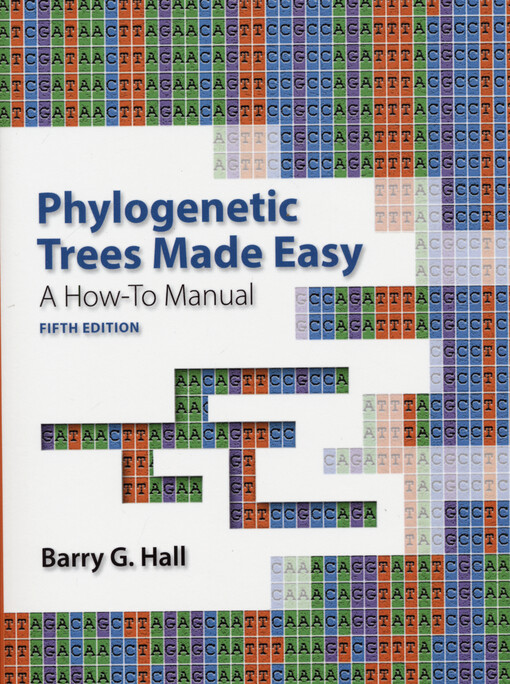 Phylogenetic trees made easy : a how-to manual