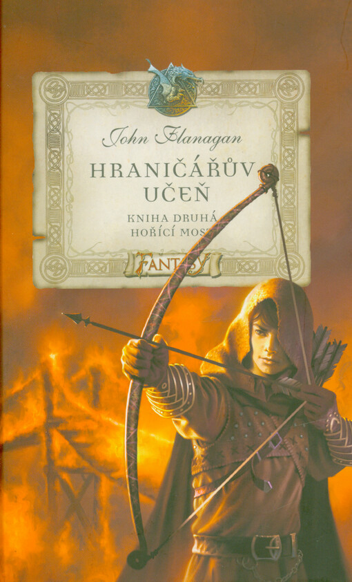 Hraničářův učeň. Kniha druhá, Hořící most