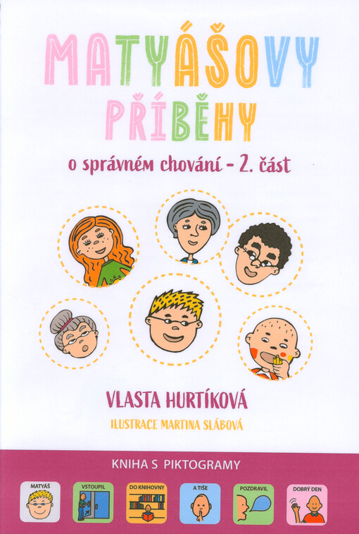 Matyášovy příběhy o správném chování : kniha s piktogramy