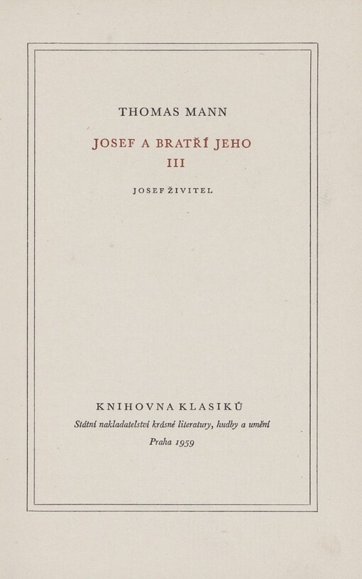 Josef a bratří jeho.III,Josef Živitel