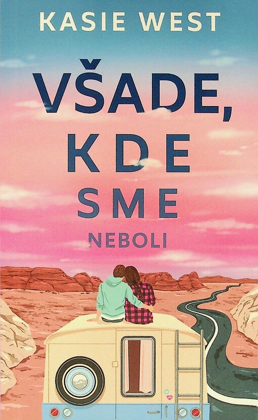 Všade, kde sme neboli