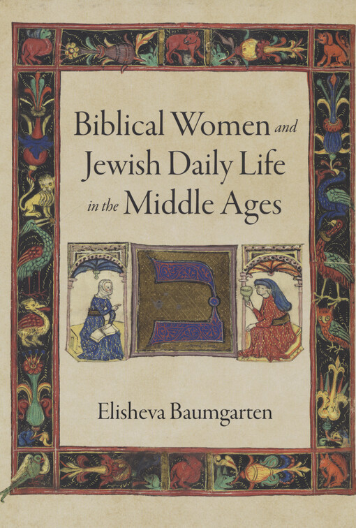 Biblical women and Jewish daily life in the Middle Ages
