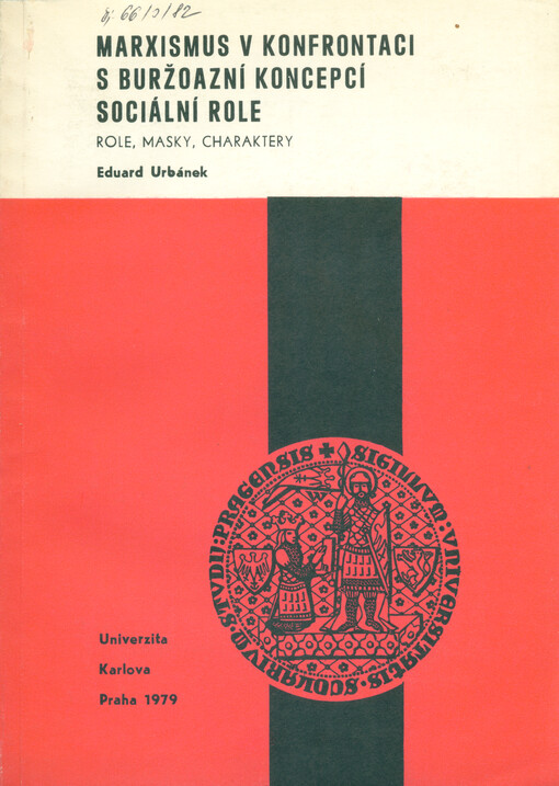 Marxismus v konfrontaci s buržoazní koncepcí sociální role : role, masky, charaktery