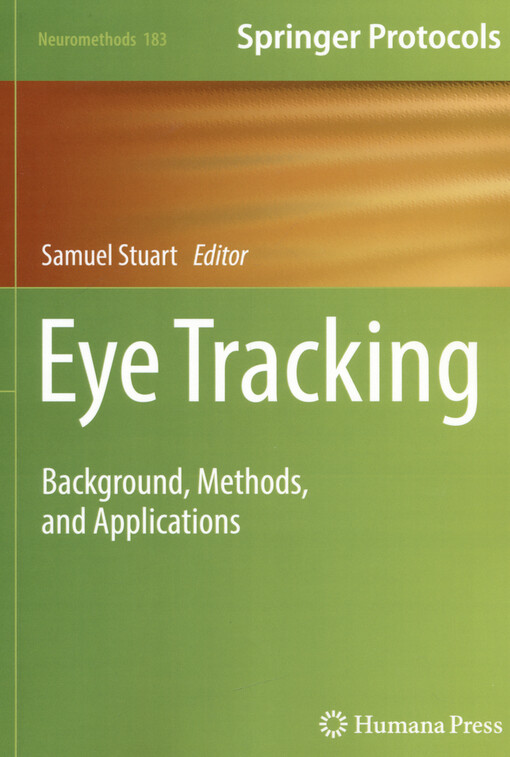Eye tracking : background, methods, and applications