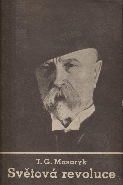 Světová revoluce :za války i ve válce 1914-1918