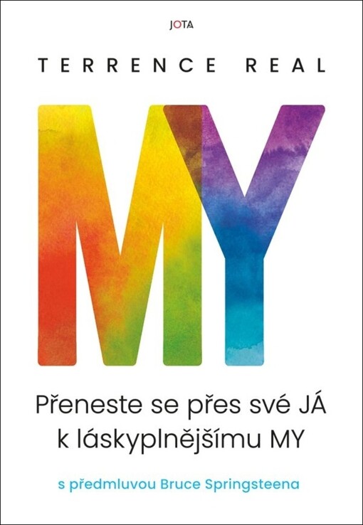 My : přeneste se přes své Já k láskyplnějšímu My