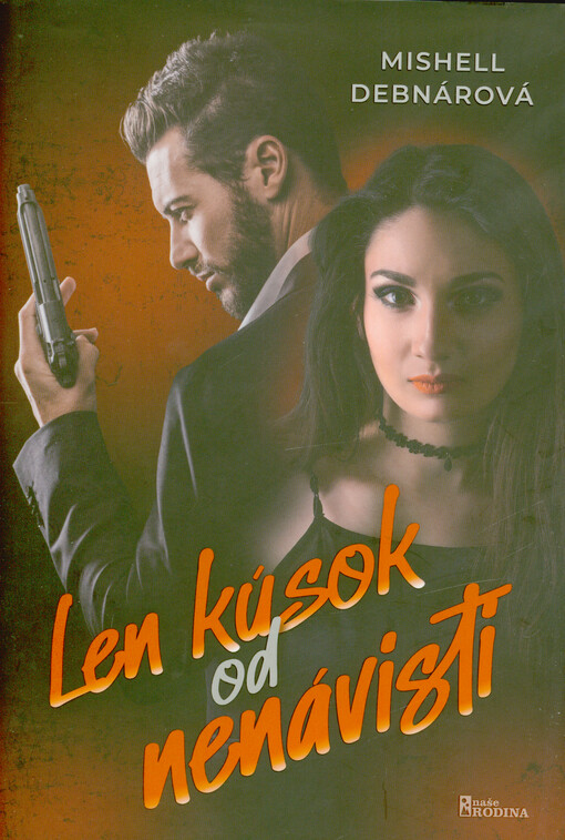 Len kúsok od nenávisti