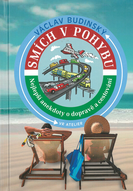 Smích v pohybu : nejlepší anekdoty o dopravě a cestování