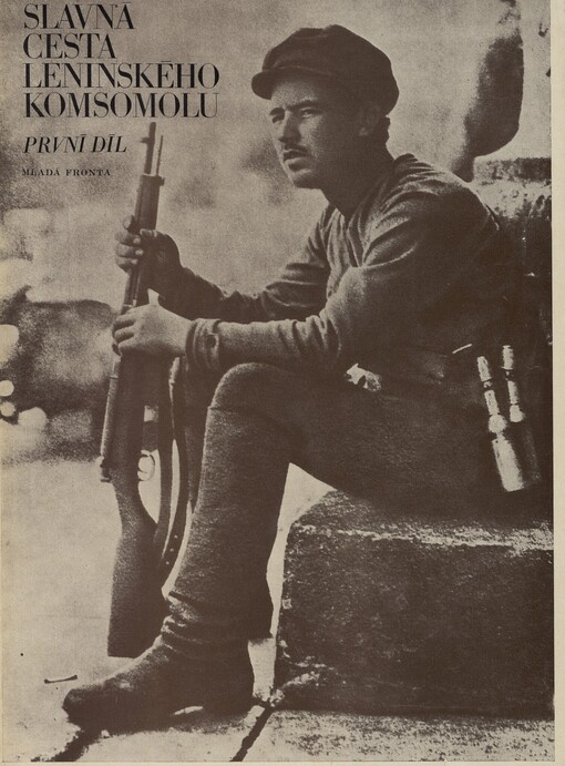 Slavná cesta leninského Komsomolu