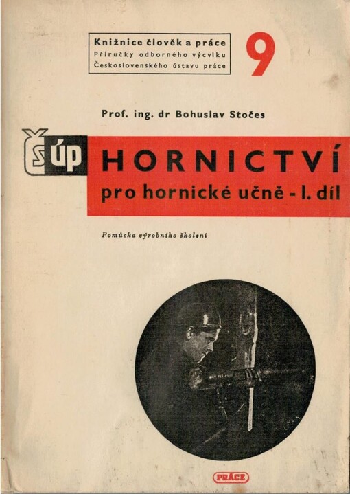 Hornictví pro hornické učně.1. díl