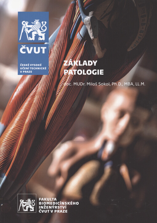 Základy patologie : pro studenty FBMI ČVUT v Kladně