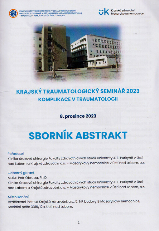 Krajský traumatologický seminář 2023 : komplikace v traumatologii : sborník abstrakt : 8. prosince 2023