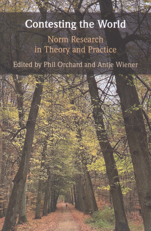 Contesting the World : norm research in theory and practice
