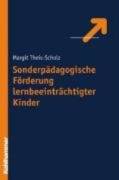 Sonderpädagogische Förderung lernbeeinträchtigter Kinder : Analyse und Perspektiven