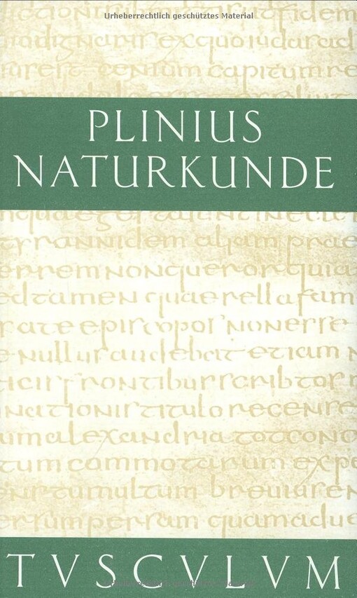 Naturkunde : lateinisch-deutsch. Buch XXXVII, Steine : Edelsteine, Gemmen, Bernstein