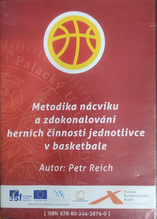 Metodika nácviku a zdokonalování herních činností jednotlivce v basketbalestudijní DVD s osnovami