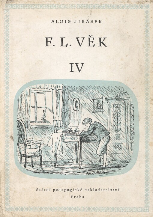 F.L. Věk :Obraz z dob našeho nár. probuzení.4. [díl