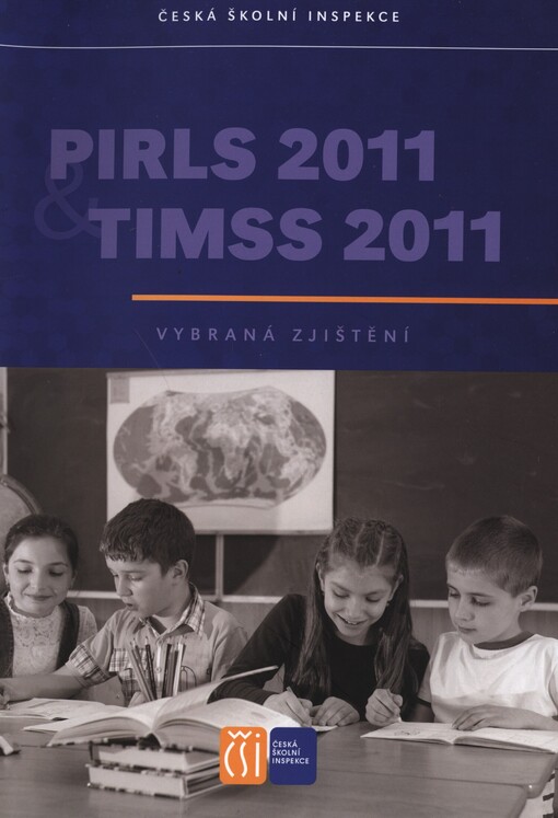 PIRLS 2011 & TIMSS 2011 - hlavní zjištění