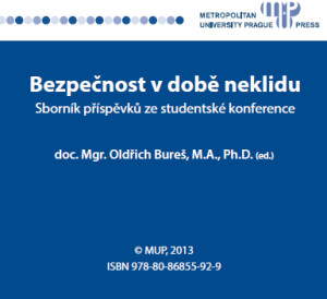 Bezpečnost v době neklidusborník příspěvků ze studentské konference