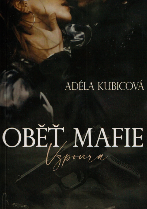 Oběť mafie. Vzpoura
