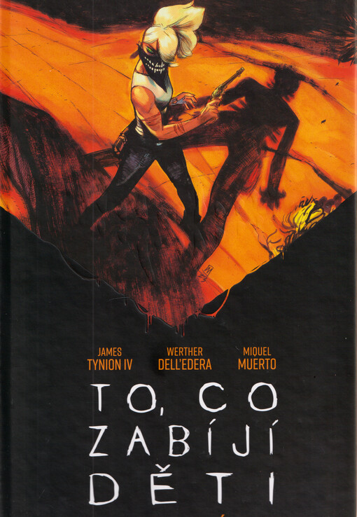 To, co zabíjí děti. Kniha druhá