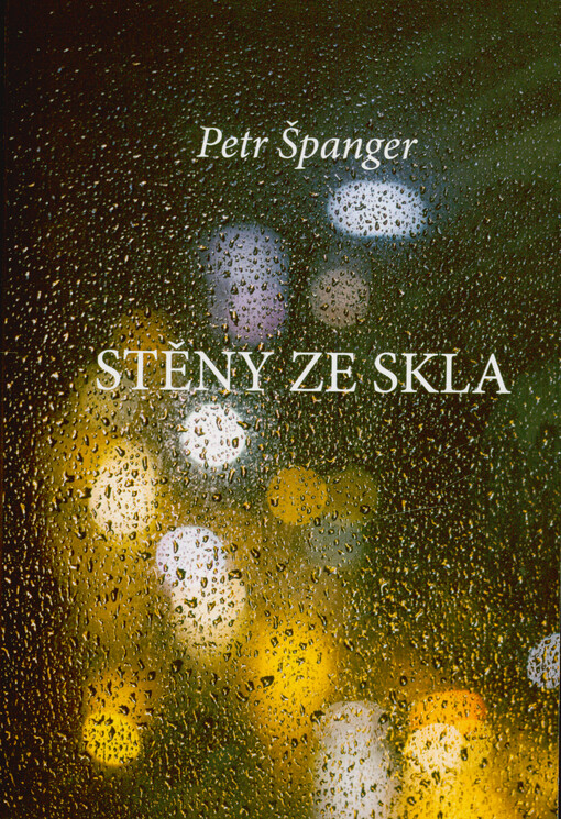 Stěny ze skla : (únor - září 2001)