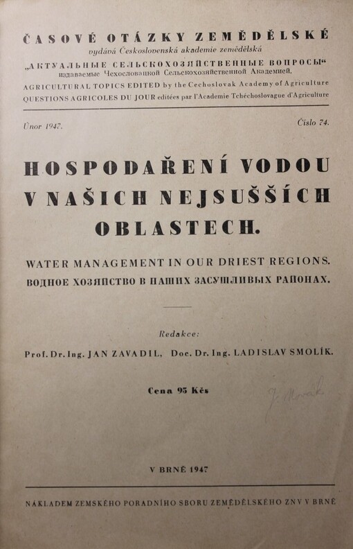 Hospodaření vodou v našich nejsušších oblastech =Water management in our driest regions = Vodnoje chozjajstvo v našich zasušlivych rajonach