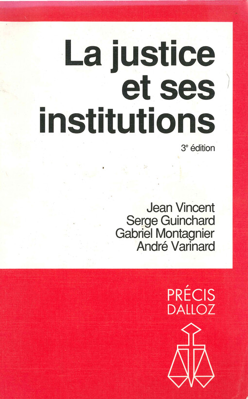 La justice et ses institutions