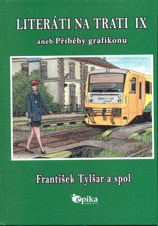 Literáti na trati IX, aneb, Příběhy grafikonu