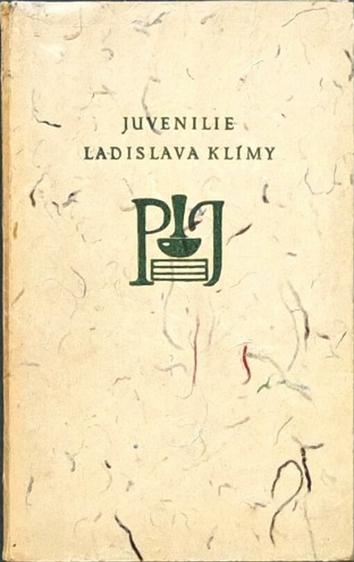 Juvenilie ;(Vzpomínky od Jana Paroubka ; a Poznámky Jar. Kabeše)