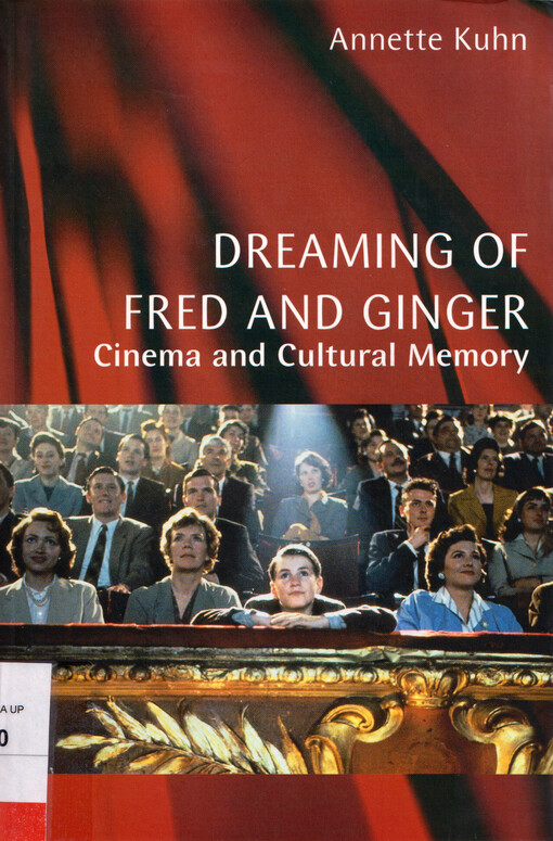 Dreaming of Fred and Ginger : cinema and cultural memory
