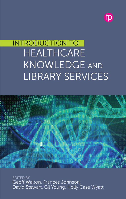 Introduction to healthcare knowledge and library services