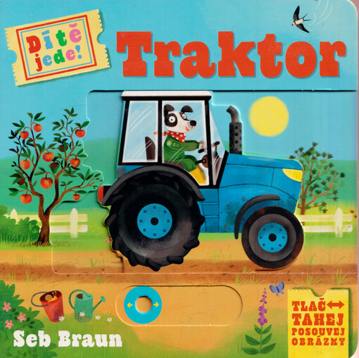 Dítě jede!. Traktor
