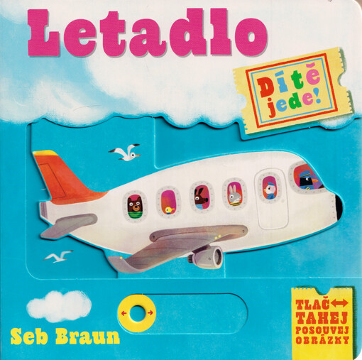 Dítě jede!. Letadlo