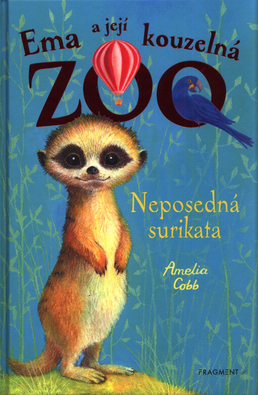 Ema a její kouzelná zoo. Neposedná surikata