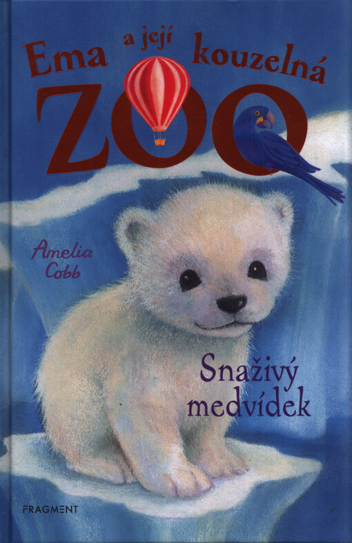 Ema a její kouzelná zoo. Snaživý medvídek