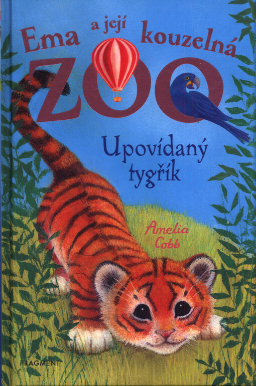 Ema a její kouzelná zoo. Upovídaný tygřík