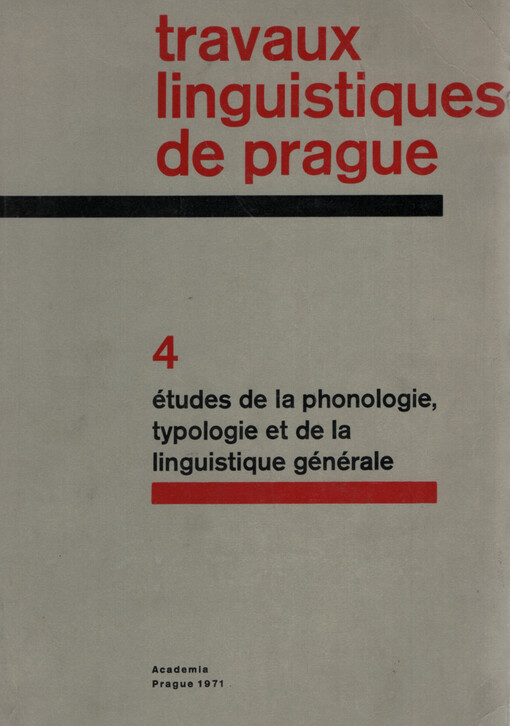 Travaux linguistiques de Prague. 4, Études de la phonologie, typologie et de la linguistique générale