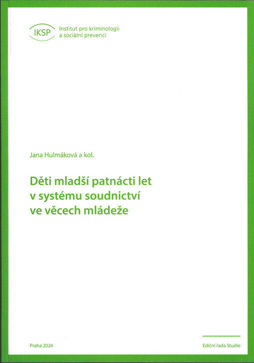 Děti mladší patnácti let v systému soudnictví ve věcech mládeže