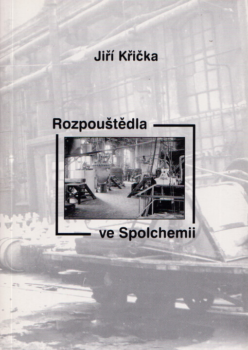 Rozpouštědla ve Spolchemii