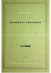 Telefonní přístroje  (odkaz v elektronickém katalogu)
