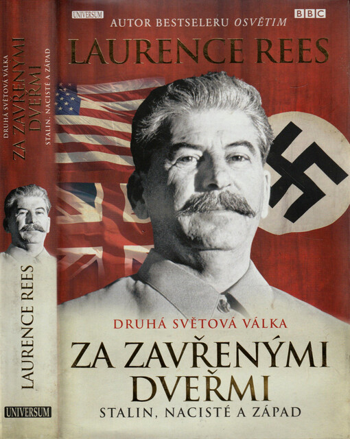 Druhá světová válka za zavřenými dveřmi : Stalin, nacisté a Západ