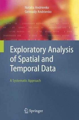 Exploratory analysis of spatial and temporal data : a systematic approach