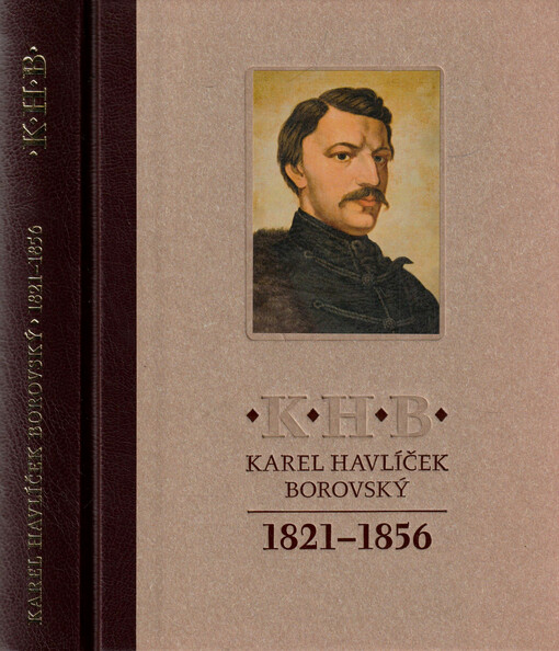 K.H.B. - Karel Havlíček Borovský : 1821-1856