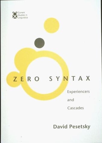 Zero syntax : experiencers and cascades