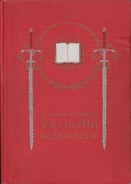 Velikáni našich dějin : obrazy životopisné a kulturní